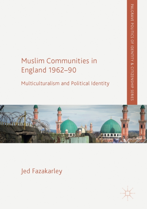 Cover image for book Muslim Communities in England 1962-90