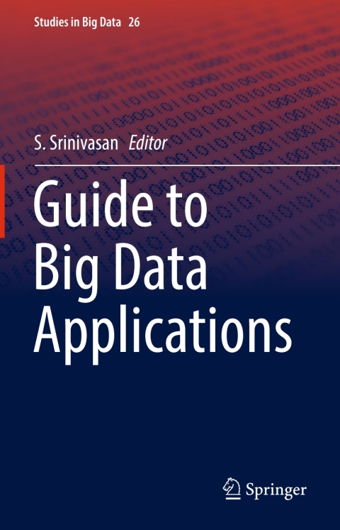 Cover image for book Guide to Big Data Applications