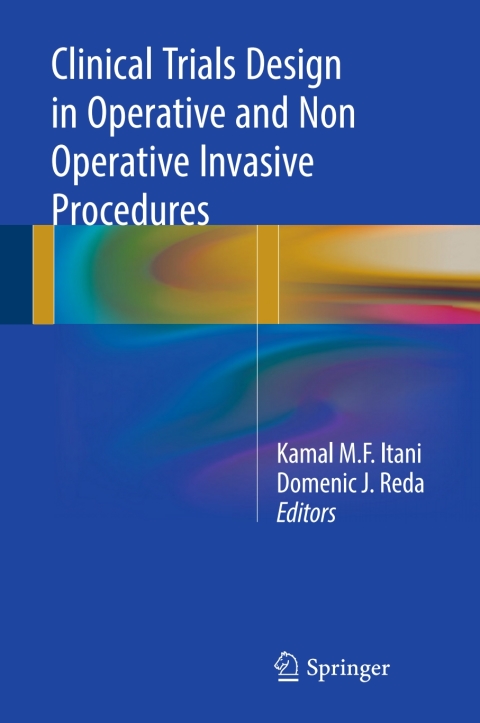 Cover image for book Clinical Trials Design in Operative and Non Operative Invasive Procedures