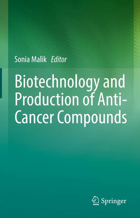 Cover image for book Biotechnology and Production of Anti-Cancer Compounds