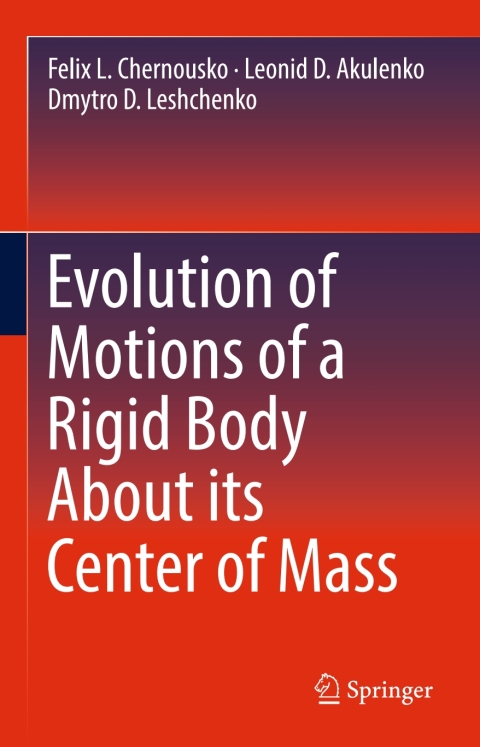 Cover image for book Evolution of Motions of a Rigid Body About its Center of Mass