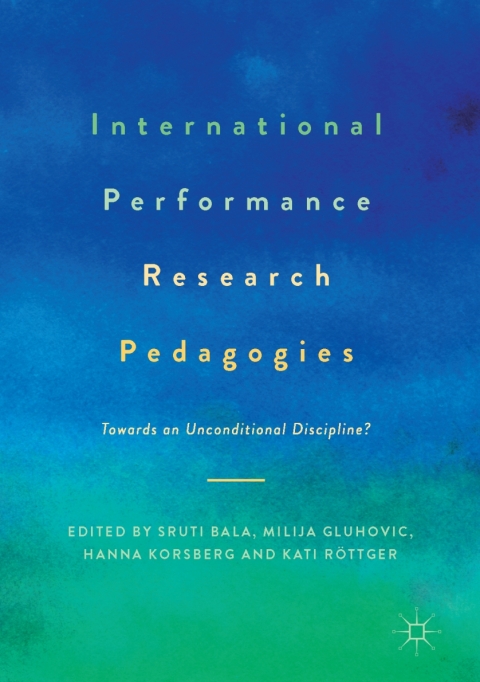 Cover image for book International Performance Research Pedagogies