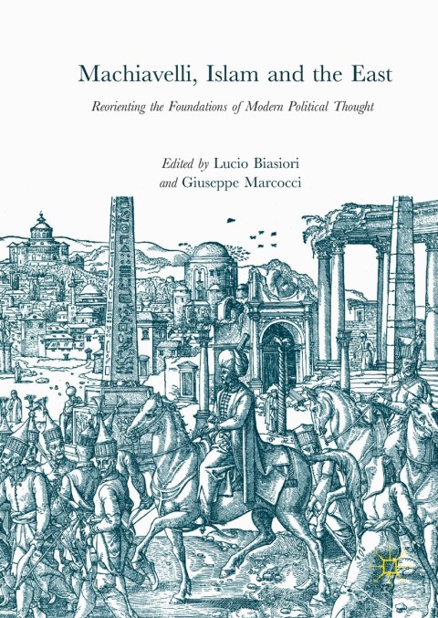 Cover image for book Machiavelli, Islam and the East