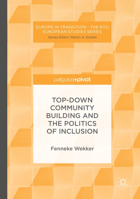 Cover image for book Top-down Community Building and the Politics of Inclusion