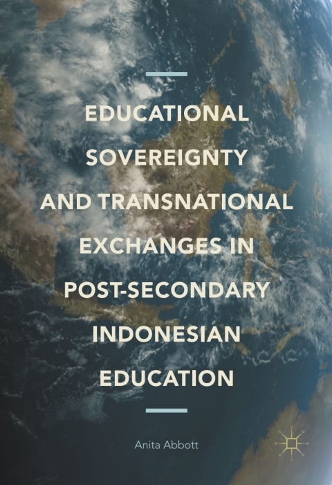 Cover image for book Educational Sovereignty and Transnational Exchanges in Post-Secondary Indonesian Education