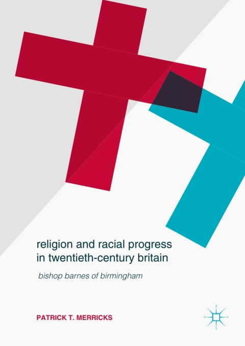 Cover image for book Religion and Racial Progress in Twentieth-Century Britain