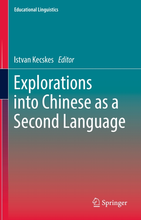 Cover image for book Explorations into Chinese as a Second Language