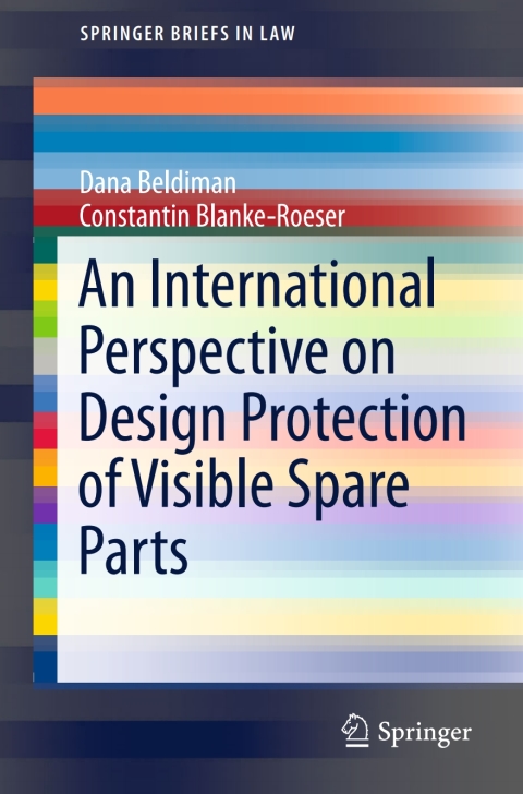 Cover image for book An International Perspective on Design Protection of Visible Spare Parts