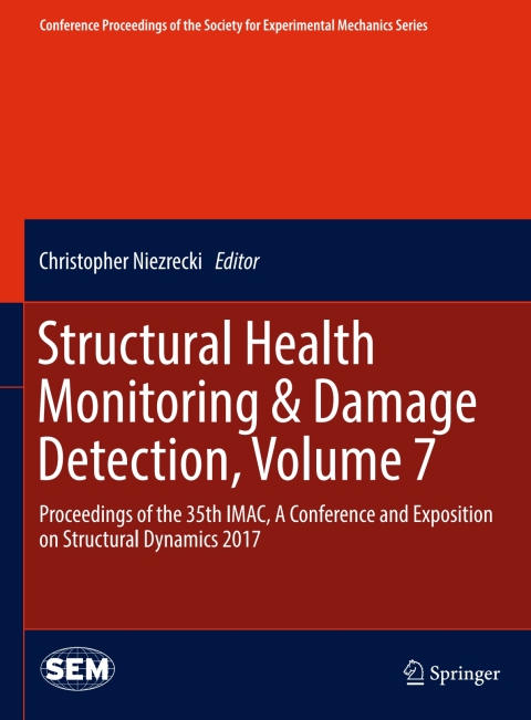 Cover image for book Structural Health Monitoring & Damage Detection, Volume 7