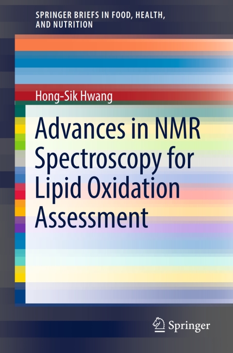 Cover image for book Advances in NMR Spectroscopy for Lipid Oxidation Assessment