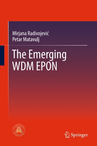 The Emerging WDM EPON