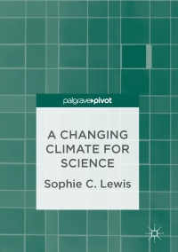 Cover image: A Changing Climate for Science 9783319542645