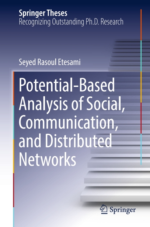Cover image for book Potential-Based Analysis of Social, Communication, and Distributed Networks