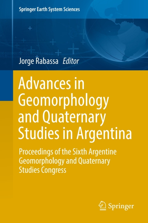 Cover image for book Advances in Geomorphology and Quaternary Studies in Argentina