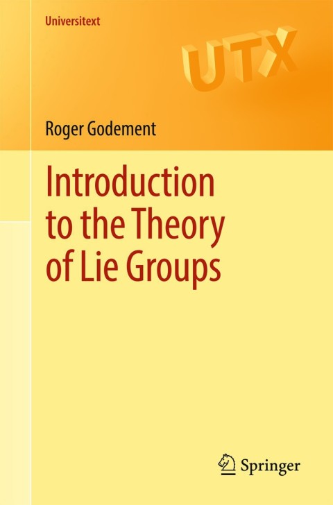 Cover image for book Introduction to the Theory of Lie Groups