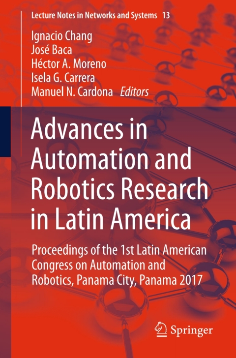 Cover image for book Advances in Automation and Robotics Research in Latin America