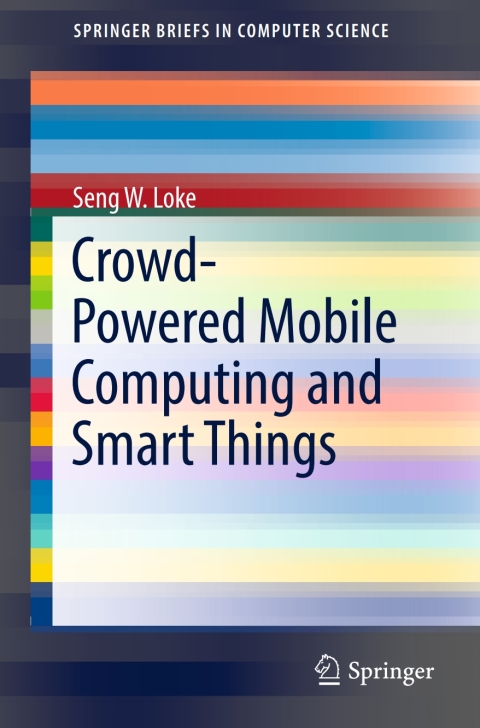 Cover image for book Crowd-Powered Mobile Computing and Smart Things