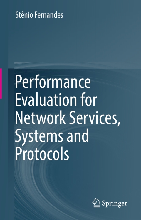 Cover image for book Performance Evaluation for Network Services, Systems and Protocols