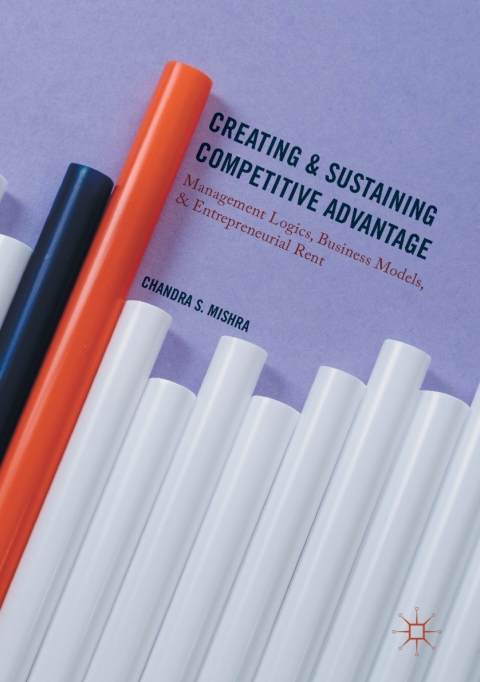 Creating and Sustaining Competitive Advantage 