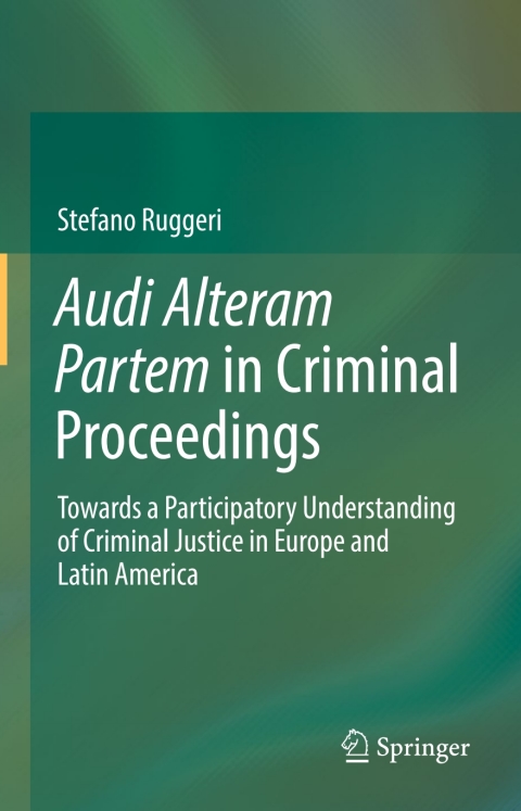 Cover image for book Audi Alteram Partem in Criminal Proceedings