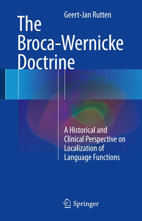 Cover image for book The Broca-Wernicke Doctrine