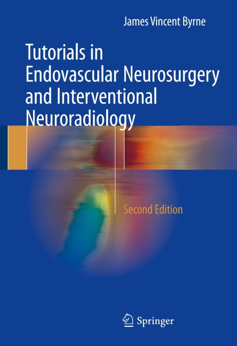 Cover image for book Tutorials in Endovascular Neurosurgery and Interventional Neuroradiology