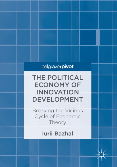 Cover image for book The Political Economy of Innovation Development