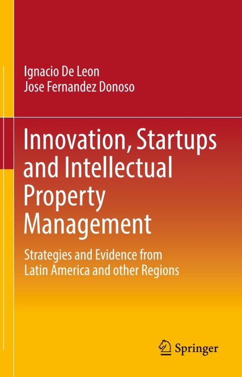 Cover image for book Innovation, Startups and Intellectual Property Management