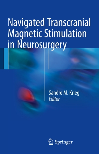 Navigated Transcranial Magnetic Stimulation in Neurosurgery