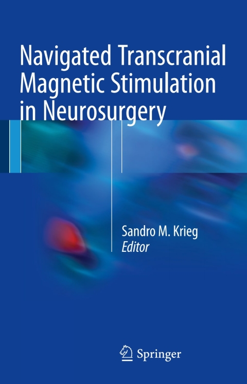 Cover image for book Navigated Transcranial Magnetic Stimulation in Neurosurgery
