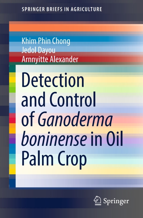 Cover image for book Detection and Control of Ganoderma boninense in Oil Palm Crop