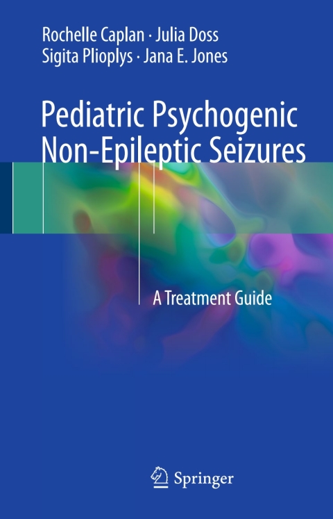 Cover image for book Pediatric Psychogenic Non-Epileptic Seizures