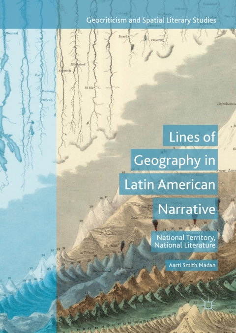 Cover image for book Lines of Geography in Latin American Narrative
