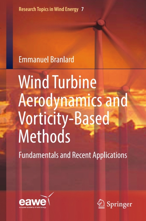Cover image for book Wind Turbine Aerodynamics and Vorticity-Based Methods