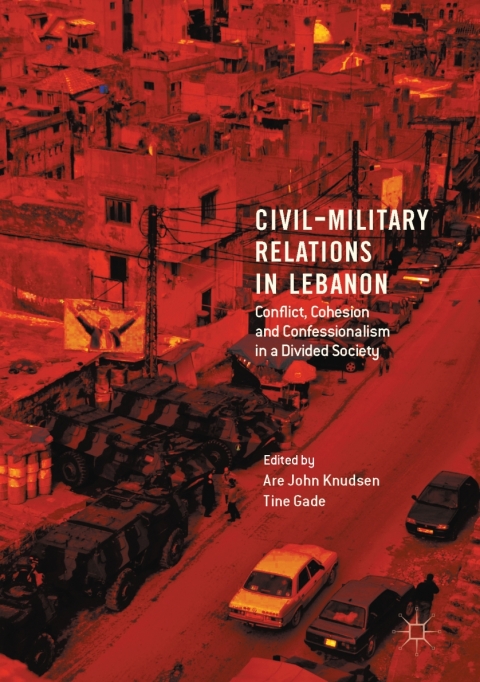 Cover image for book Civil-Military Relations in Lebanon