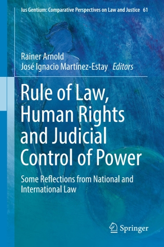 Rule of Law, Human Rights and Judicial Control of Power