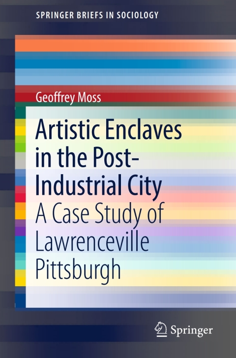 Cover image for book Artistic Enclaves in the Post-Industrial City