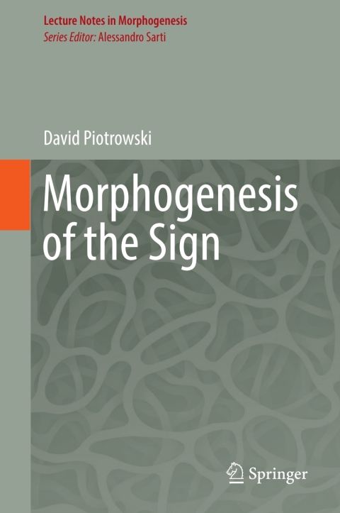 Cover image for book Morphogenesis of the Sign