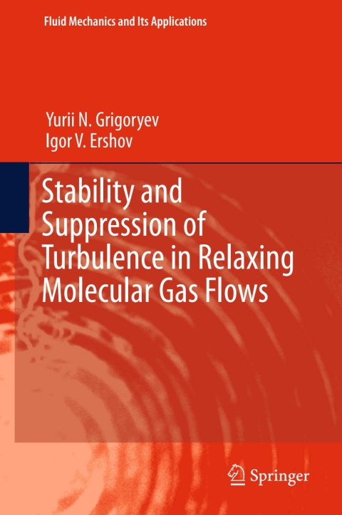 Cover image for book Stability and Suppression of Turbulence in Relaxing Molecular Gas Flows
