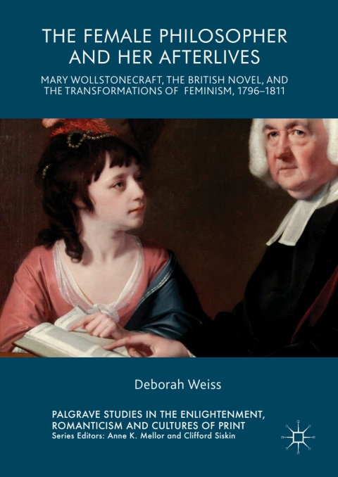 Cover image for book The Female Philosopher and Her Afterlives