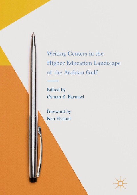 Cover image for book Writing Centers in the Higher Education Landscape of the Arabian Gulf