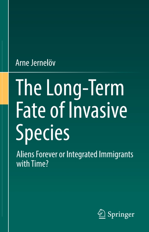 Cover image for book The Long-Term Fate of Invasive Species