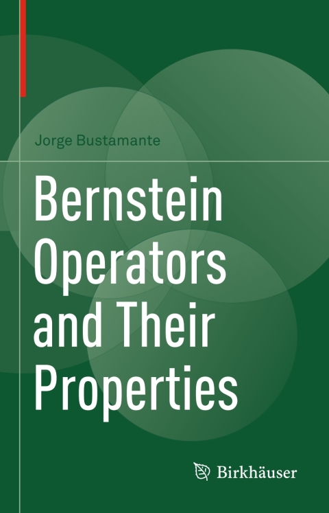 Cover image for book Bernstein Operators and Their Properties