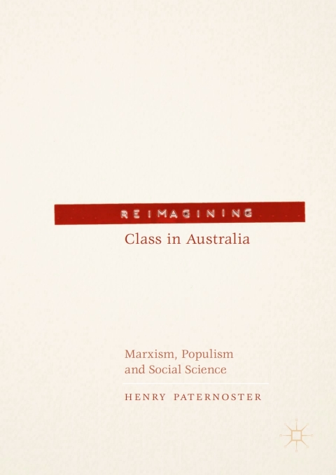 Cover image for book Reimagining Class in Australia