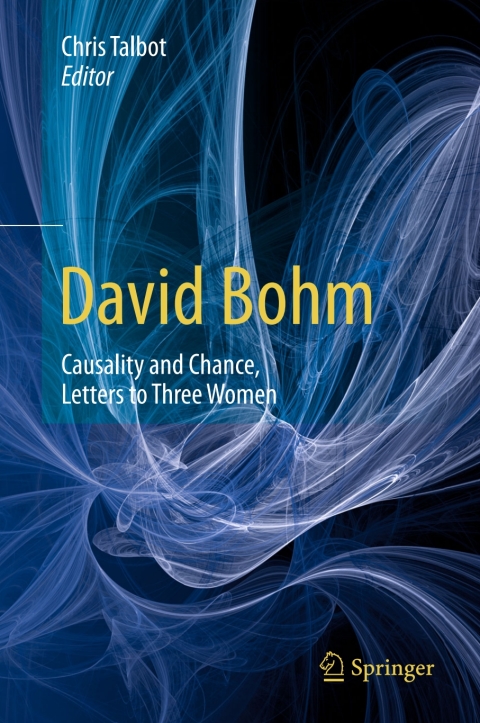 Cover image for book David Bohm: Causality and Chance, Letters to Three Women