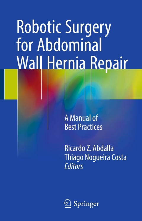Cover image for book Robotic Surgery for Abdominal Wall Hernia Repair