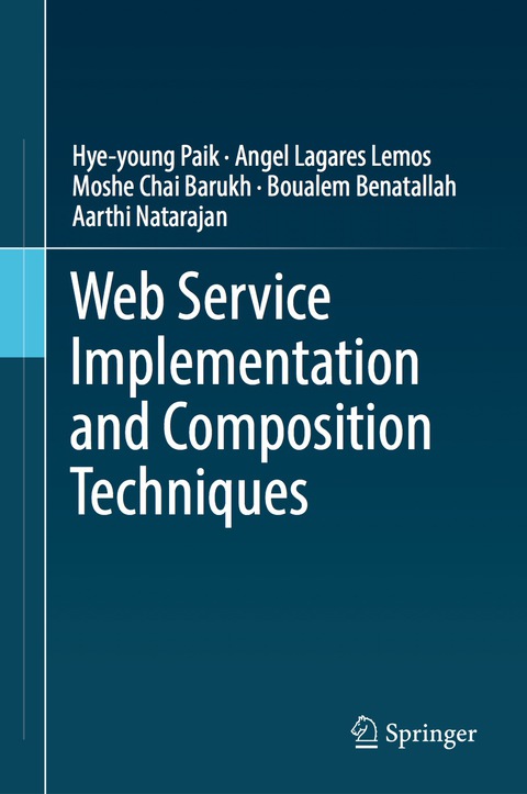 Cover image for book Web Service Implementation and Composition Techniques