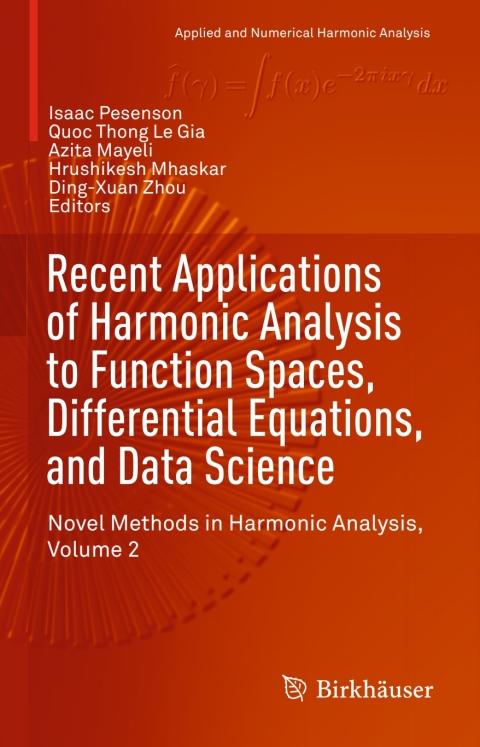 Cover image for book Recent Applications of Harmonic Analysis to Function Spaces, Differential Equations, and Data Science