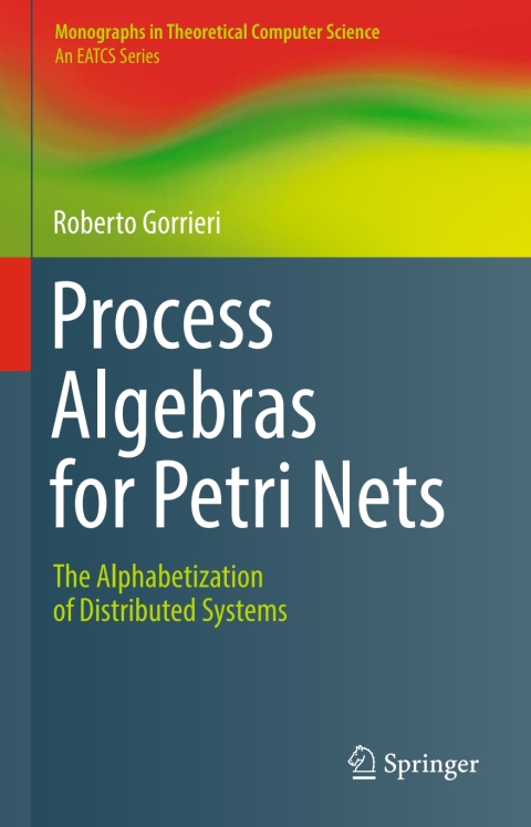 Cover image for book Process Algebras for Petri Nets
