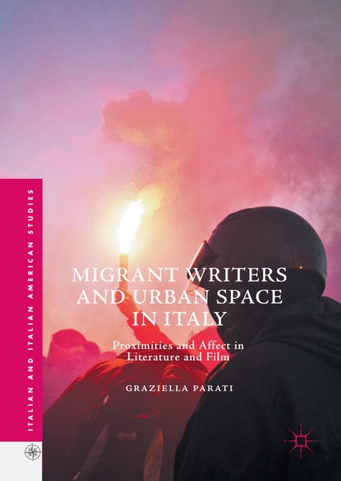 Migrant Writers and Urban Space in Italy 